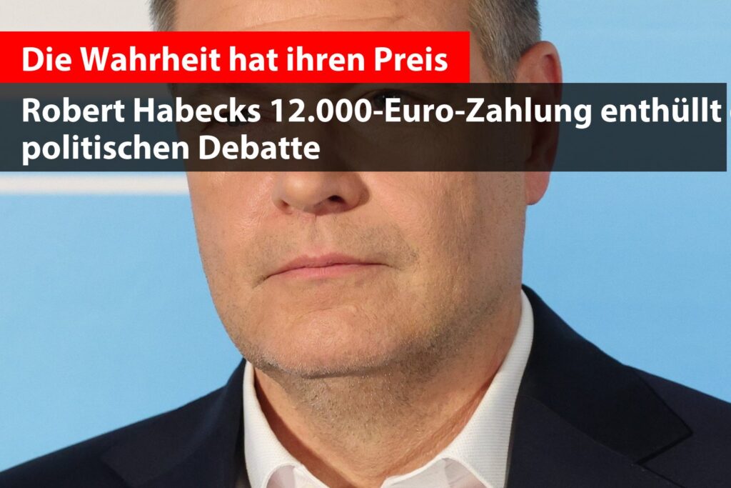 Die Wahrheit hat ihren Preis: Robert Habecks 12.000-Euro-Zahlung enthüllt die Schattenseiten der politischen Debatte